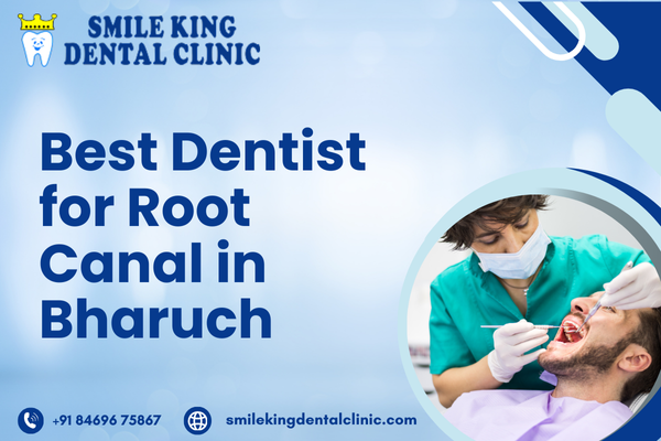 Best Dentist for Root Canal in Bharuch